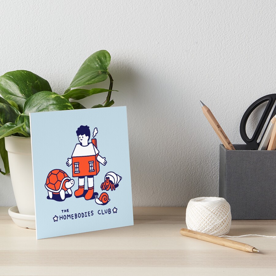 The Homebodies Club Art Board Print