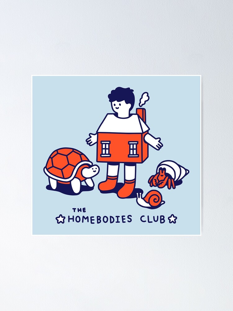 Alternate view of The Homebodies Club Poster