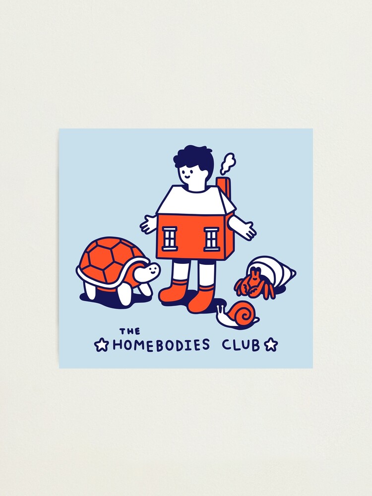 Alternate view of The Homebodies Club Photographic Print