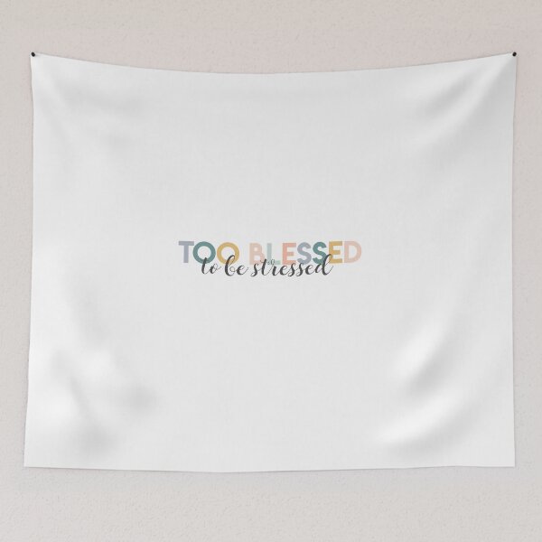 Item preview, Too Blessed to be Stressed - Pastels designed and sold by lohtus.