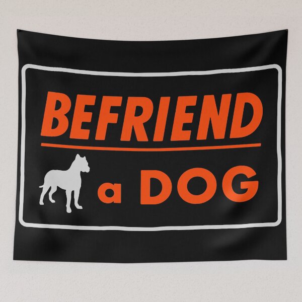 Item preview, Befriend a Dog designed and sold by Cody Weiler.