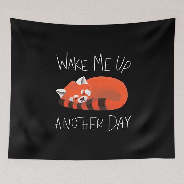 Item preview,  wake me up another day red panda designed and sold by CactusArt.