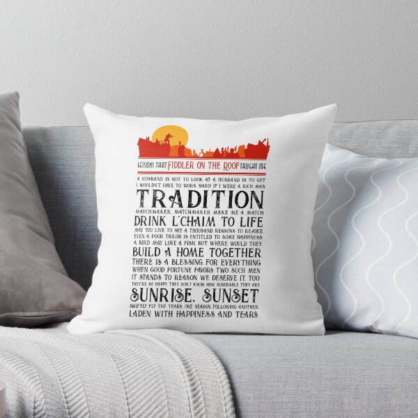 Lessons That the Fiddler on the Roof Taught Me Throw Pillow