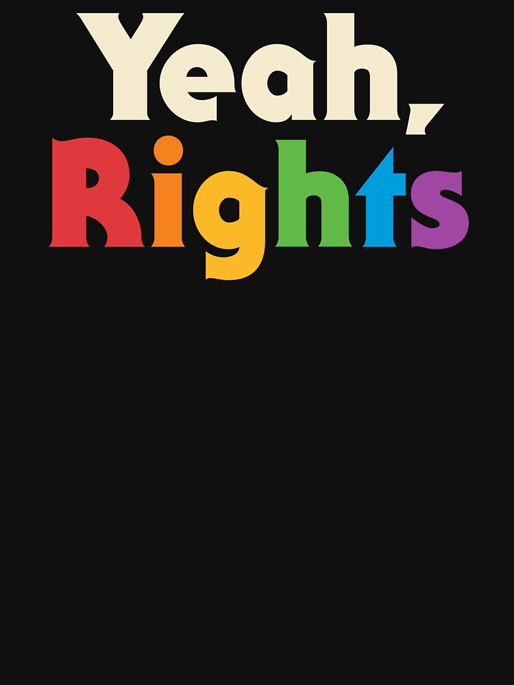 Yeah, Rights by csweiler