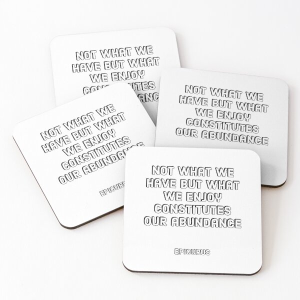 Item preview, Not what we have but what we enjoy constitutes our abundance - Epicurus Stoic Quotes designed and sold by Inspirationmotivation.
