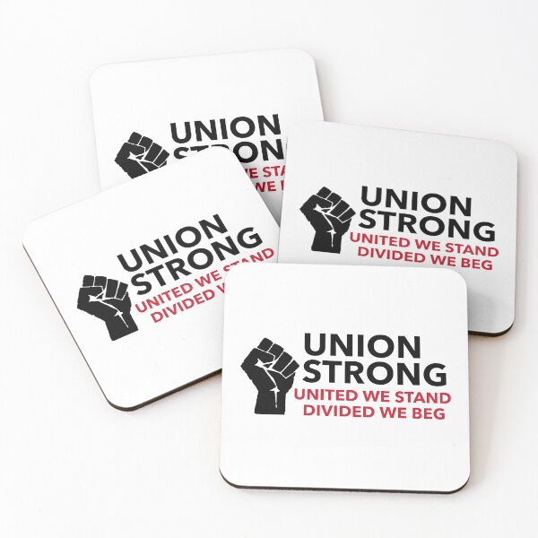 Item preview, Union strong united we stand divided we beg designed and sold by RossDillon.