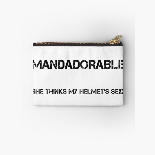 Item preview, Mandadorable: She Thinks My Helmet's Sexy designed and sold by Liblueral.
