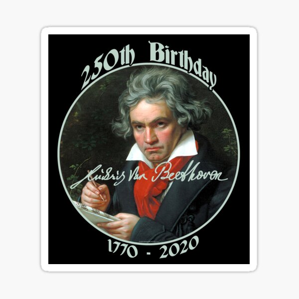 "Ludwig Van Beethoven 250th Birthday (pt)" Sticker For Sale By Eyeronic ...