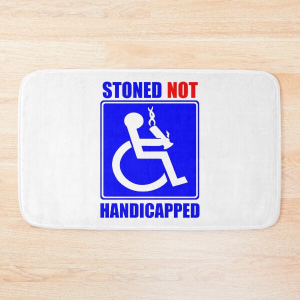 Item preview, Stoned NOT Handicapped; designed and sold by StickerApe.