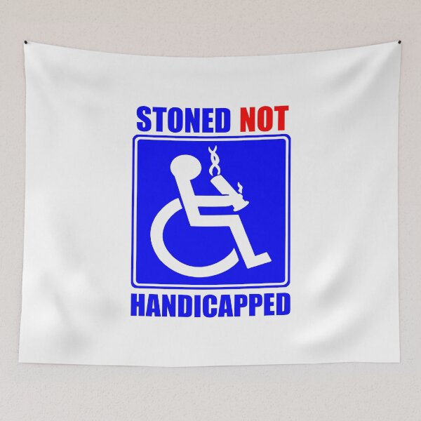 Item preview, Stoned NOT Handicapped; designed and sold by StickerApe.