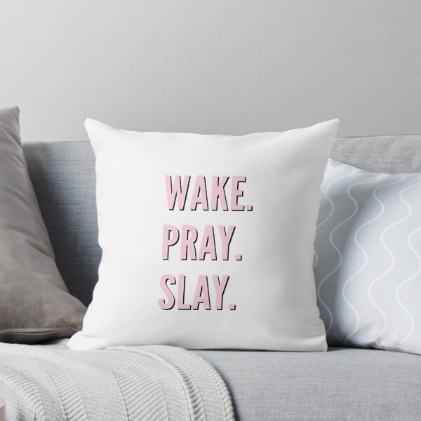 Item preview, wake. pray. slay. designed and sold by QuoteSpirations.