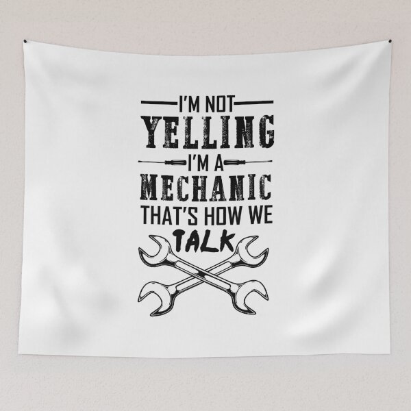 Item preview, Im not yelling Im a Mechanic Thats how we talk funny for men designed and sold by hadleydesigns.
