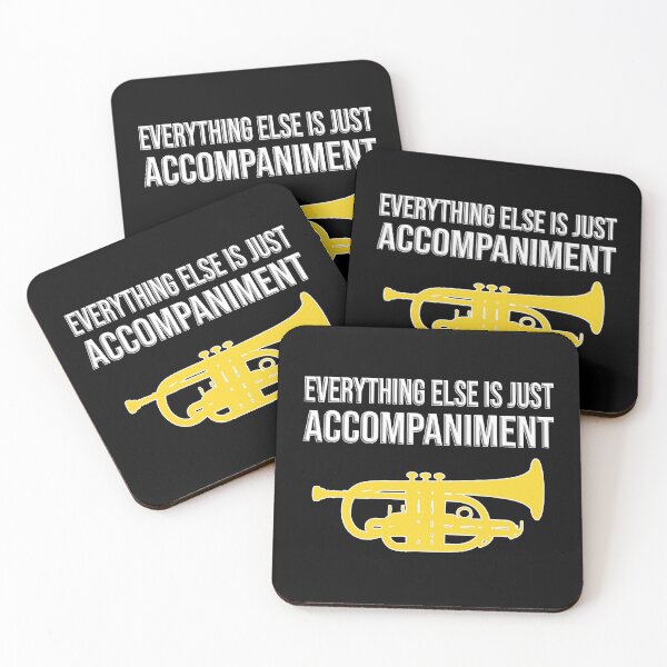 Item preview, Cornet - EVERYTHING ELSE IS JUST ACCOMPANIMENT - Funny trumpet gift / Funny cornet gift designed and sold by HEJAshirts.