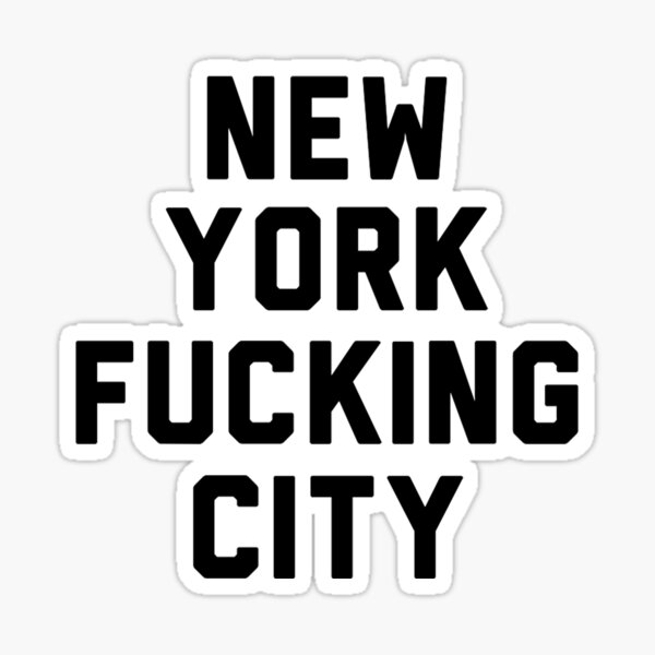 New York Fucking City Merch & Gifts for Sale | Redbubble