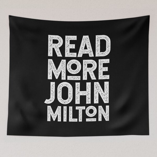 Item preview, Read More John Milton  - for Fans of Epic Poem Paradise Lost - White Lettering designed and sold by kierkegaard.