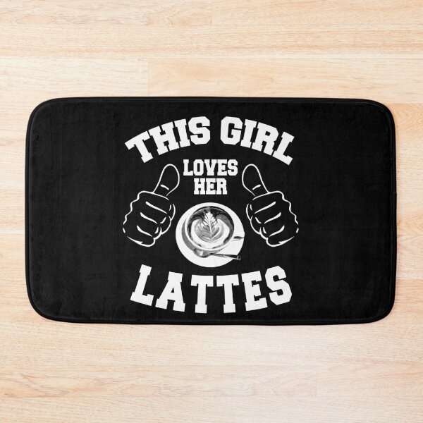 Item preview, This Girl Loves Her Lattes! designed and sold by flipper42.
