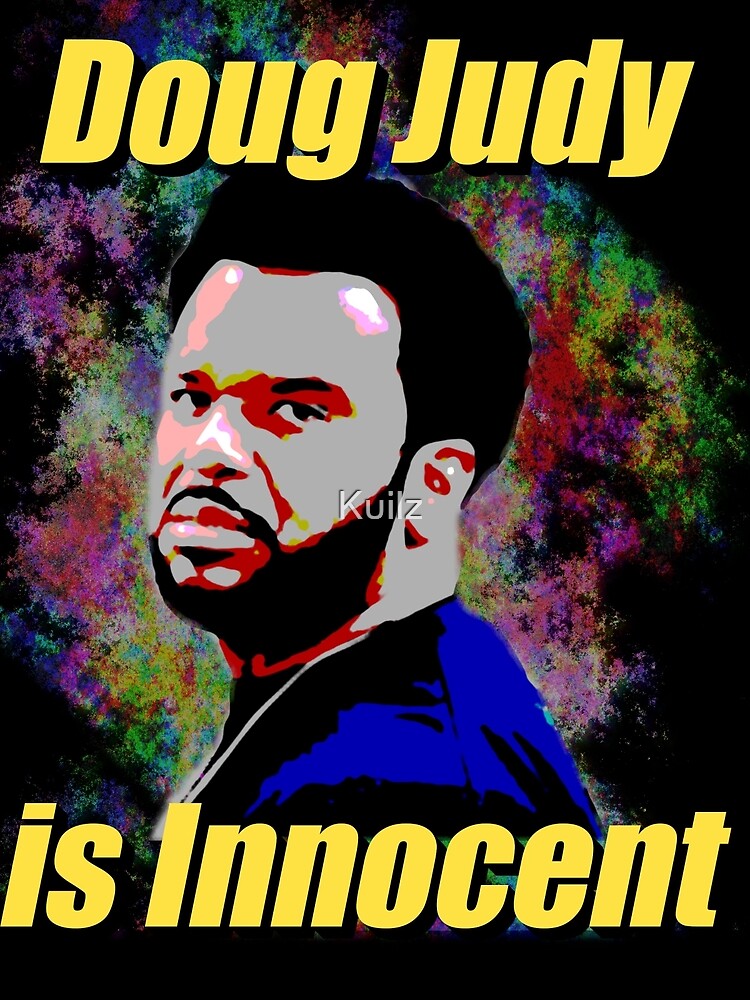 "Doug Judy is Innocent" Canvas Print by Kuilz Redbubble