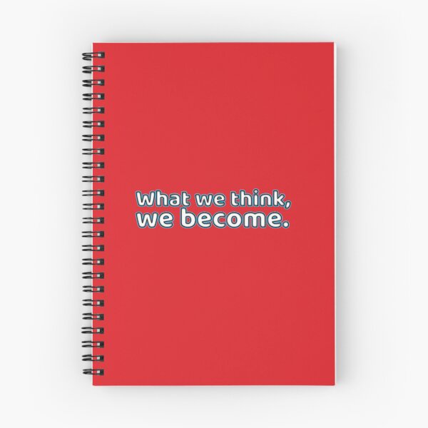 Item preview, What we think, we become. designed and sold by Wisdom-T.