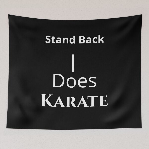 Item preview, Stand Back I Does Karate designed and sold by armzysgm.