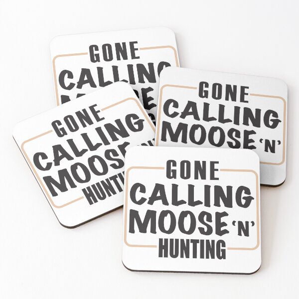 Item preview, Gone Calling Moose 'n' Hunting designed and sold by RicardoPeragua.