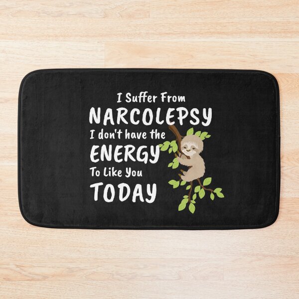 Item preview, Narcolepsy Narcoleptic Awareness I Don't Have the Energy To Like You Today designed and sold by KatesFunnyArt.