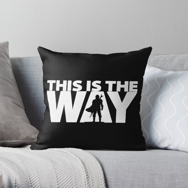 This Is The Way | Geekdom Series | DopeyArt Throw Pillow