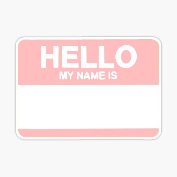 Hello my name is pink | Sticker