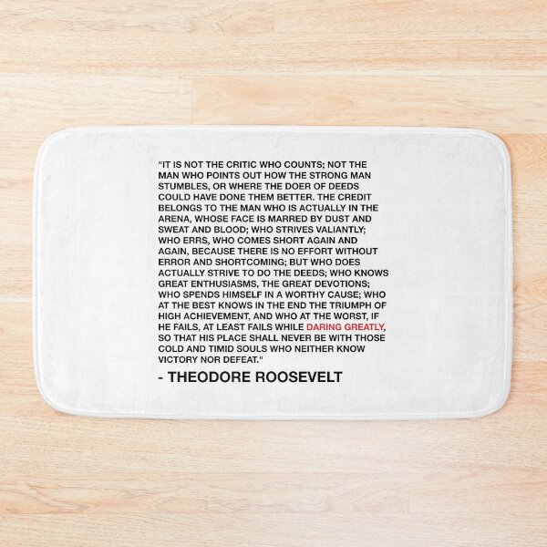 Item preview, Daring Greatly - Theodore Roosevelt Quote - Black designed and sold by MOREDANKMEMES.