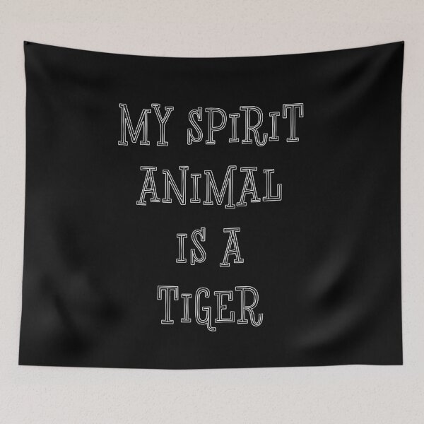 Item preview, My Spirit Animal is a Tiger designed and sold by Minnie777.