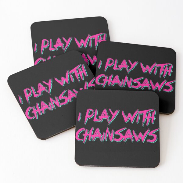 Item preview, I play with chainsaws designed and sold by TeamMasa.