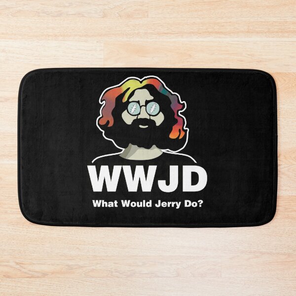 Item preview, What Would Jerry Do designed and sold by Sugar-Magnolia.