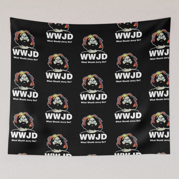 Item preview, What Would Jerry Do designed and sold by Sugar-Magnolia.