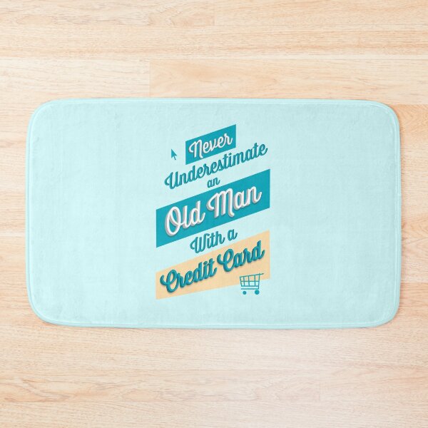 Item preview, Never Underestimate an Old Man With a Credit Card designed and sold by EdifyEra.