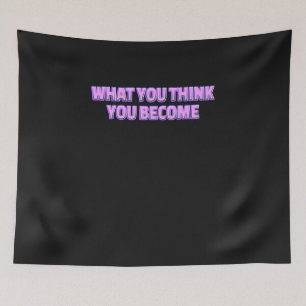 Item preview, What You Think You Become designed and sold by HiddenStar02.