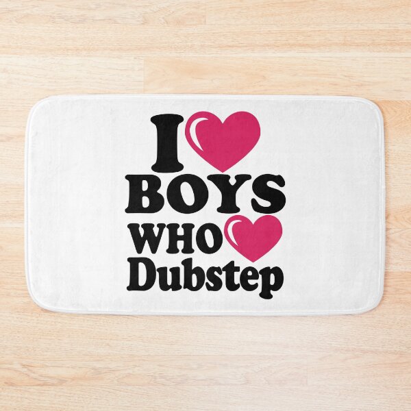 Item preview, I Love Boys Who Dubstep! designed and sold by flipper42.