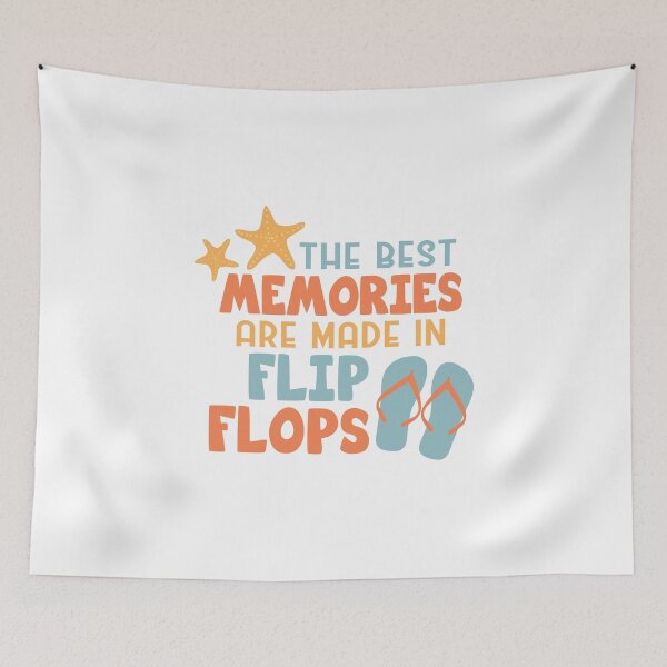 Item preview, The best memories are made in flip flops designed and sold by nmdesigns1.