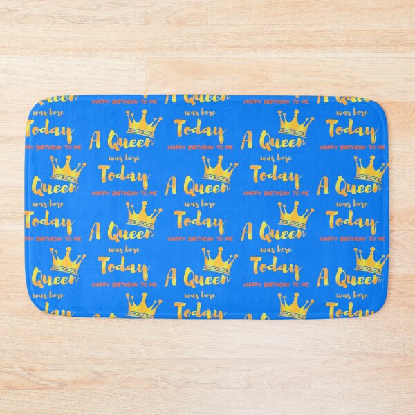 Item preview, Queens Are Born Today Happy Birthday To Me designed and sold by WG-Factory.