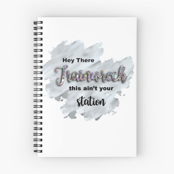 Item preview, Hey there, Trainwreck designed and sold by laurendoodles5.
