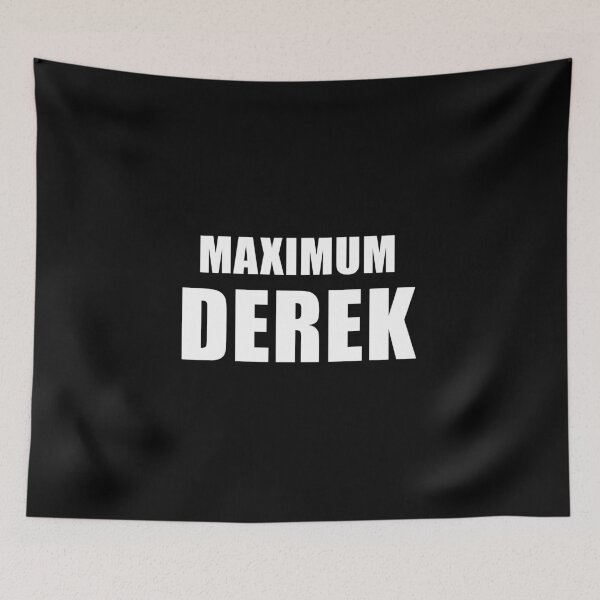 Item preview, Maximum Derek designed and sold by quoteedesigns.