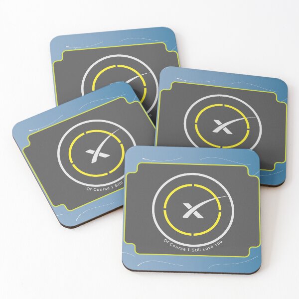 SpaceX Of Course I Still Love you Coaster Coasters (Set of 4)