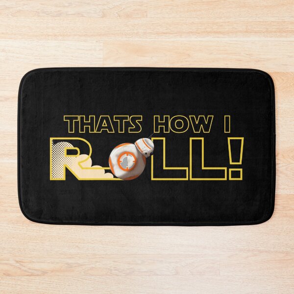 Item preview, Thats How I Roll designed and sold by BasiliskOnline.