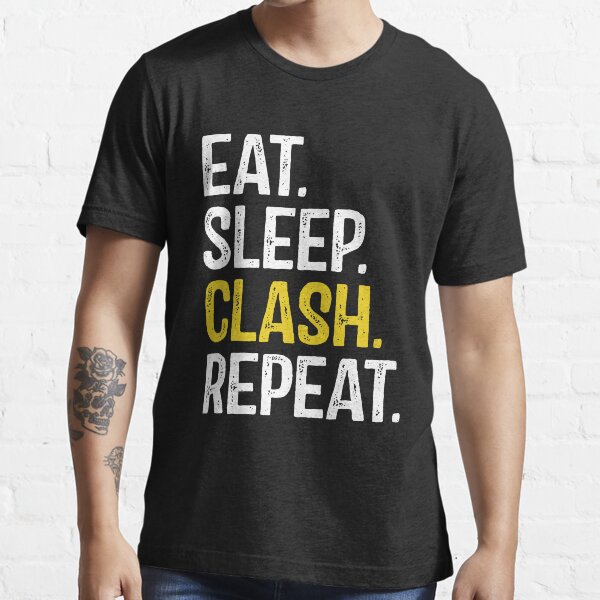 Mangez Sommeil Clash Répétez T-shirt essentiel
