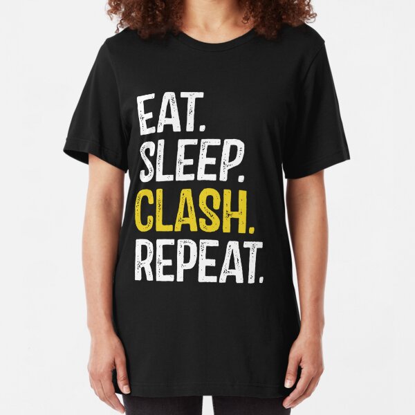 eat sleep clash shirt