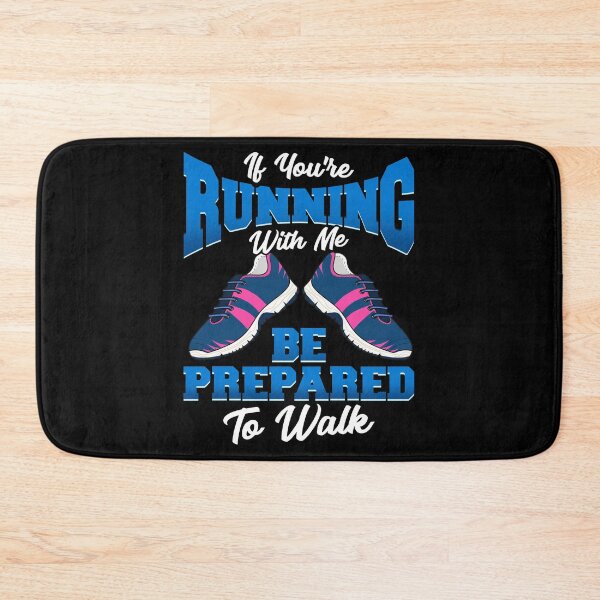 Item preview, If You're Running With Me Be Prepared To Walk designed and sold by Mrpotts73.