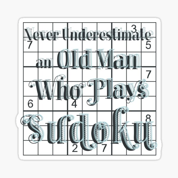 Item preview, Never Underestimate an Old Man Who Plays Sudoku designed and sold by EdifyEra.