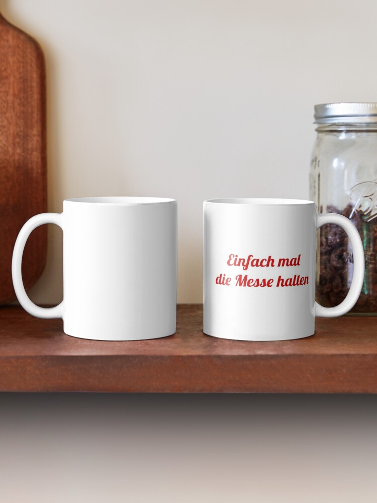 Alternative Ansicht von Einfach mal die Messe halten (Tasse) Kaffeebecher
