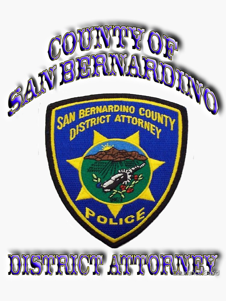 "San Bernardino County District Attorney" Sticker For Sale By ...