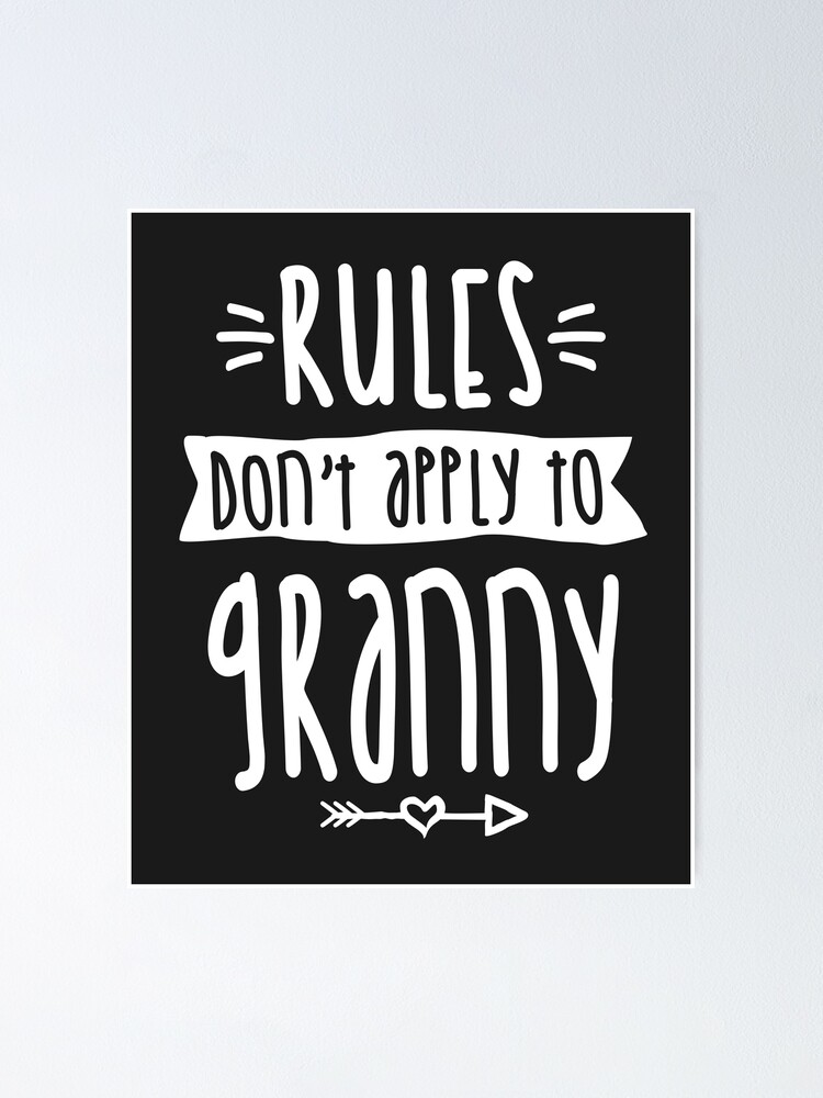 Rules Don't Apply To Granny Shirt Grandma Tee Rules Don't Apply To Granny Shirt Grandma Tee
