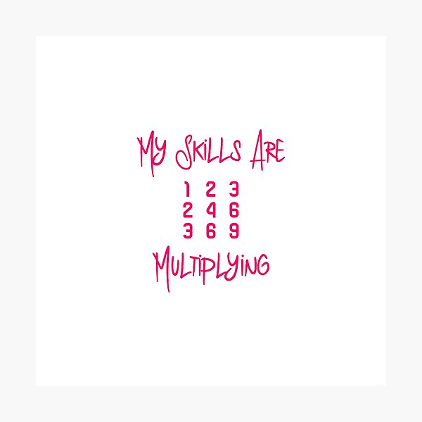 Item preview, My Skills Are Multiplying Math Teachers Fun Multiplication Table designed and sold by at85productions.