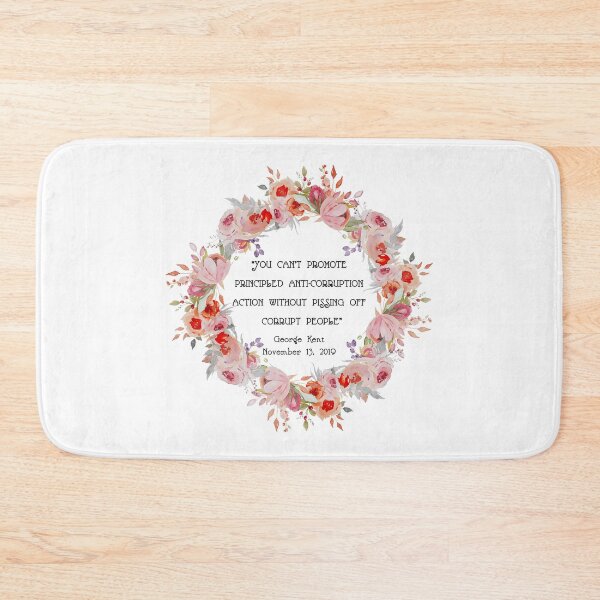 Item preview, Kent Corruption Quote - pissing off corrupt people (flowers) designed and sold by Thelittlelord.
